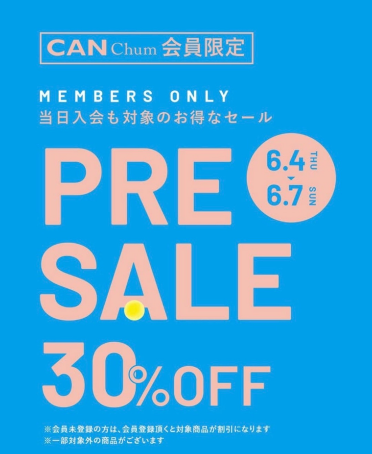 \ CAN PRE SALE  開催/ 